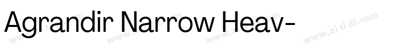 Agrandir Narrow Heav字体转换 Agrandir Narrow Heav字体转换